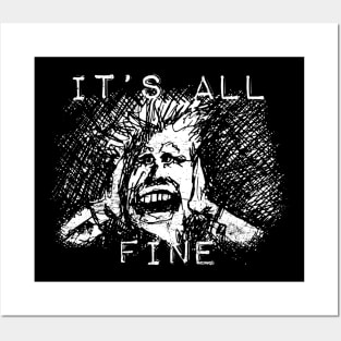 IT'S ALL FINE ! Posters and Art